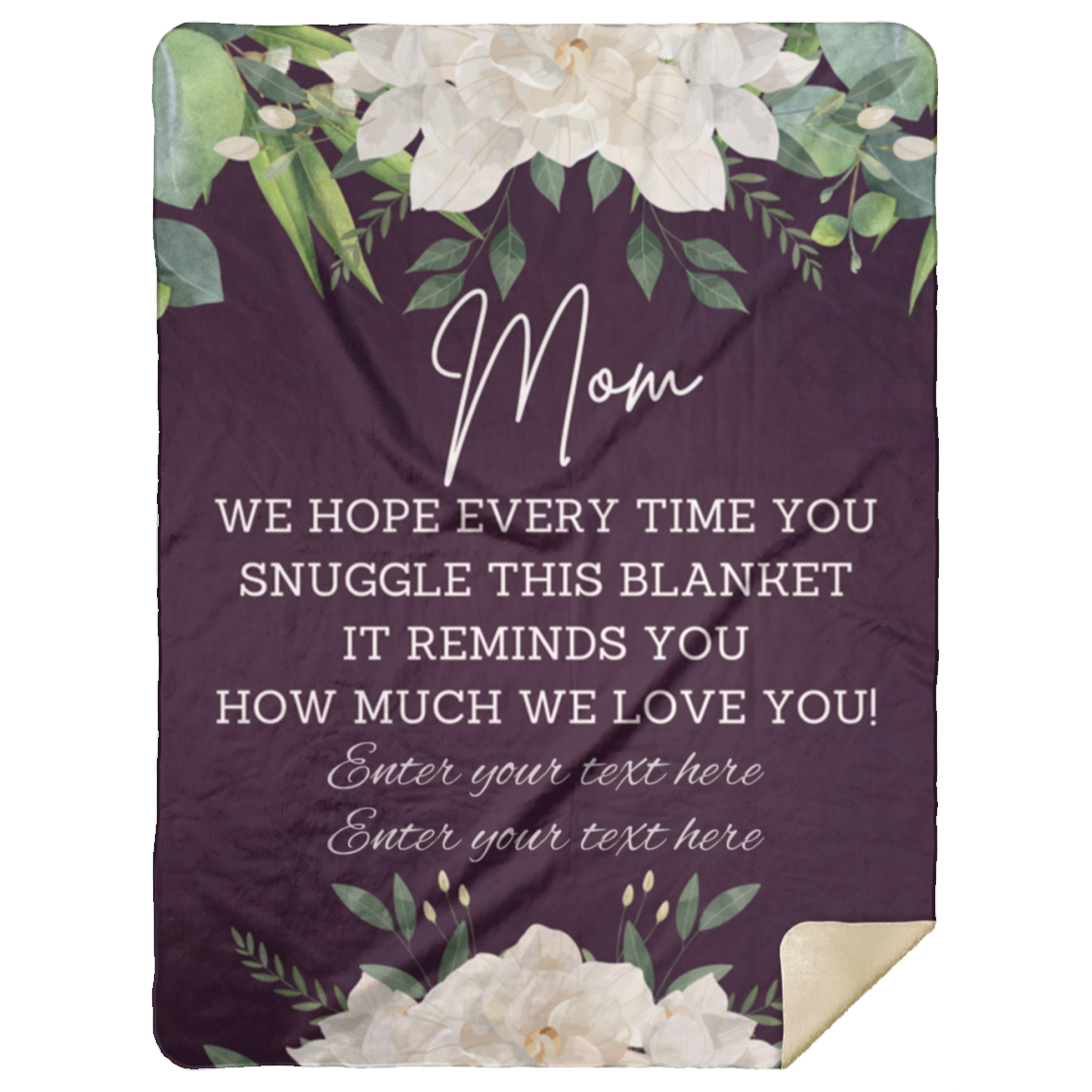 Mom Snuggle This (Personalized) Blanket