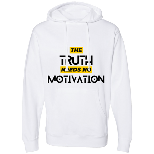 Truth Needs No Motivation | Hooded Sweatshirt