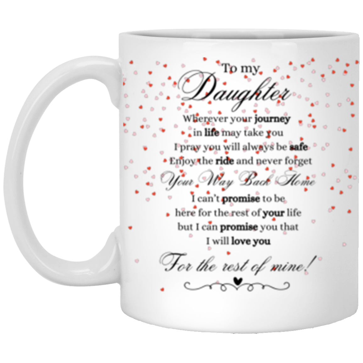 To My Daughter | 11oz White Mug