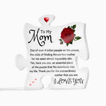 The Perfect Puzzle Piece | To My Mom | Printed Acrylic Puzzle Plaque