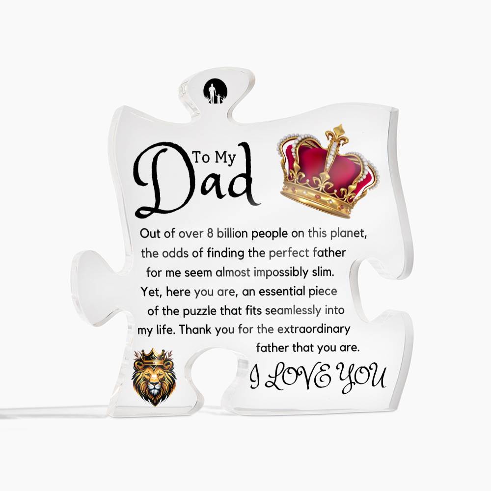 The Perfect Puzzle Piece | To My Dad | Printed Acrylic Puzzle Plaque
